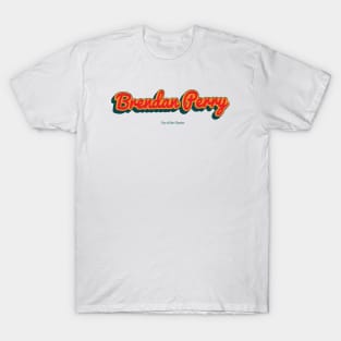 Brendan Perry T-Shirt